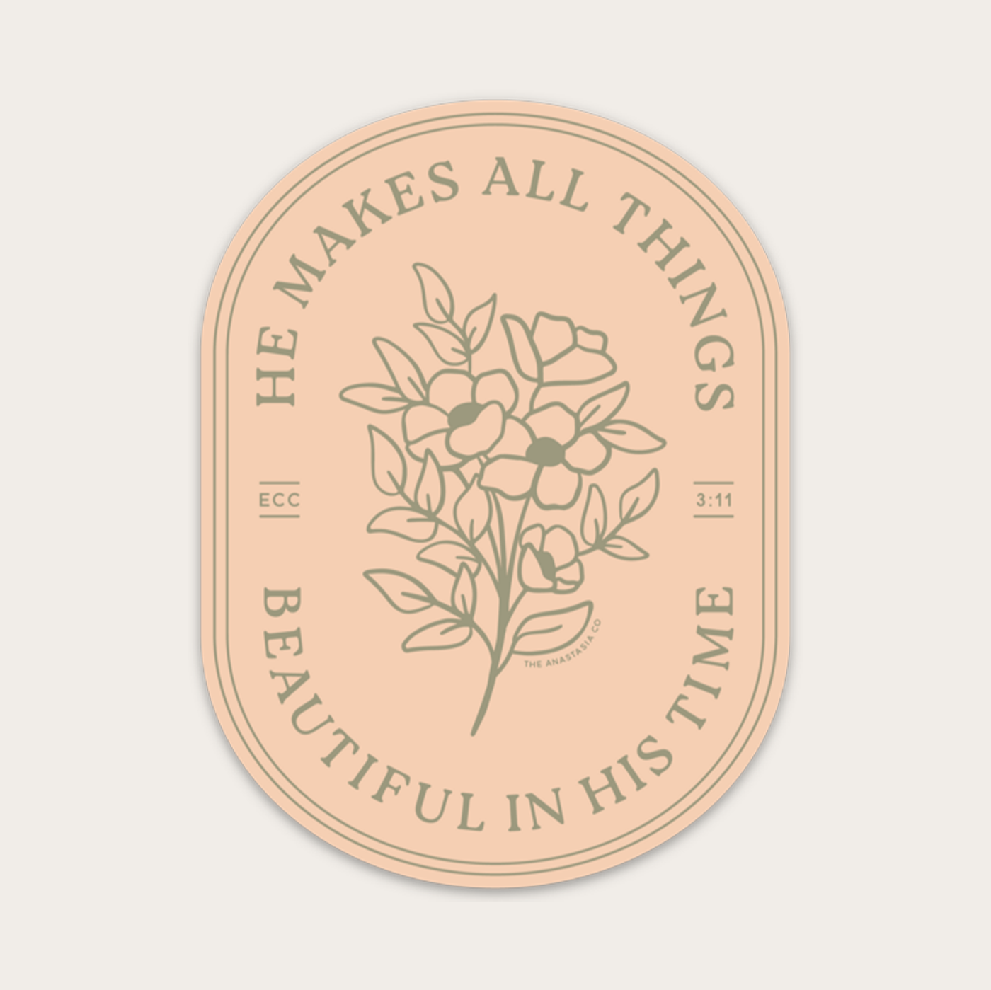 He Makes All Things Beautiful Sticker