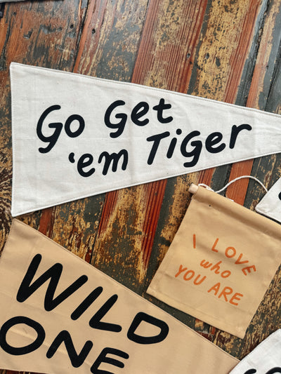 Go Get 'Em Tiger Hand-Made Canvas Pennant